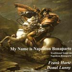 Image of Frank Harte CD: My Name is Napoleon Bonaparte