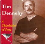 Image CD cover: A Thimbleful O Song: Tim Dennehy